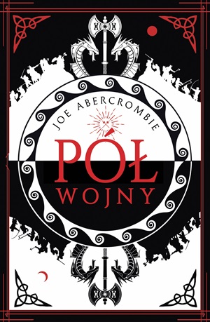 Joe Abercrombie   Pol wojny 200754,1